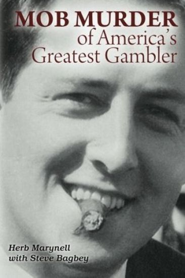 Mob Murder of America's Greatest Gambler