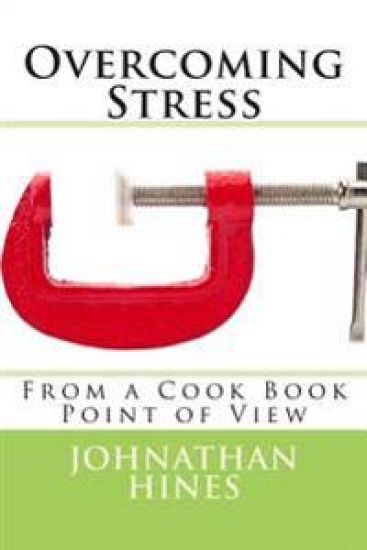 Overcoming Stress: "From a Cook Book View Point"