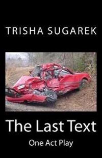 The Last Text: One Act Play