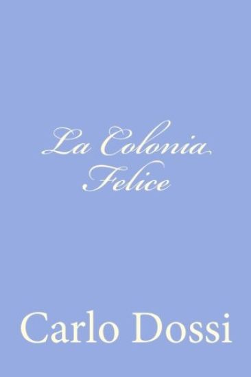 La Colonia Felice