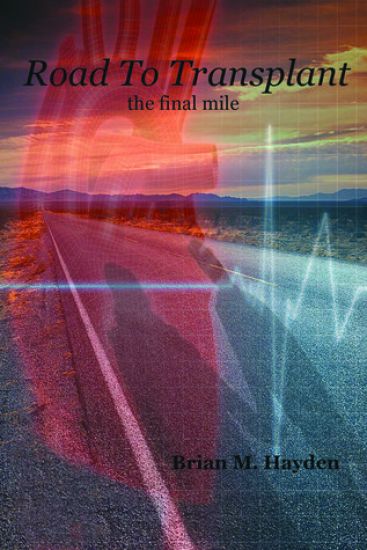 Road To Transplant: The Final Mile
