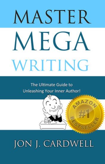 Master Mega Writing: The Ultimate Guide to Unleashing Your Inner Author