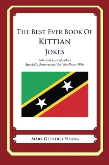 The Best Ever Book of Kittian Jokes: Lots and Lots of Jokes Specially Repurposed for You-Know-Who