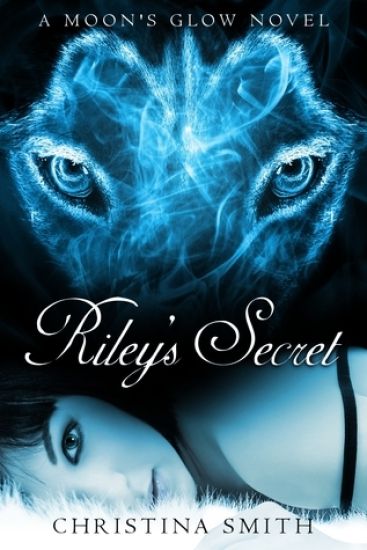 Riley's Secret: A Moon's Glow Novel