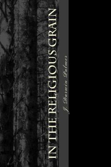 In The Religious Grain: a Gnostic Primer