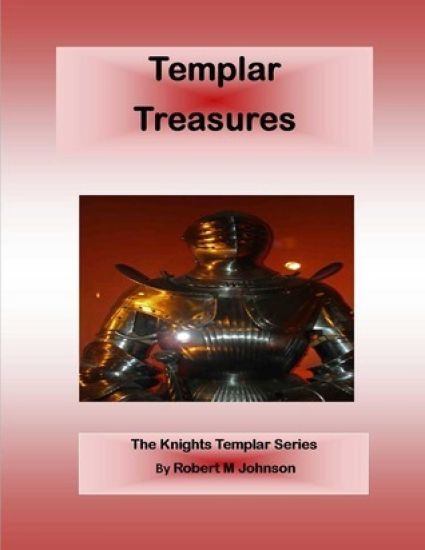 Templar Treasures: The Knights Templar Series