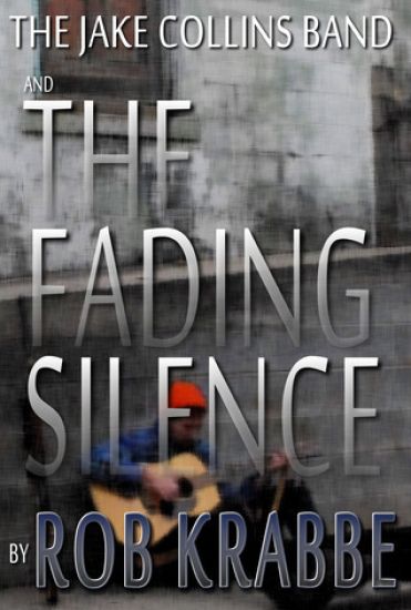 The Jake Collins Band and The Fading Silence