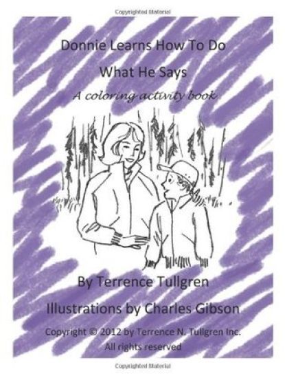 Donnie Learns How To Do What He Says: A Coloring Activity Book