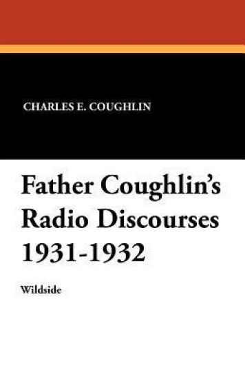 Father Coughlin's Radio Discourses 1931-1932
