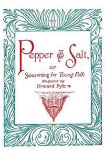 Pepper and Salt, or, Seasoning for Young Folk