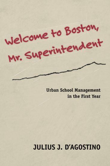 Welcome to Boston, Mr. Superintendent