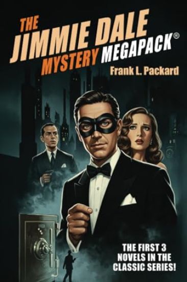 The Jimmie Dale Mystery MEGAPACK(R)