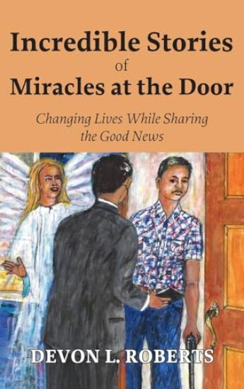 Incredible Stories of Miracles at the Door
