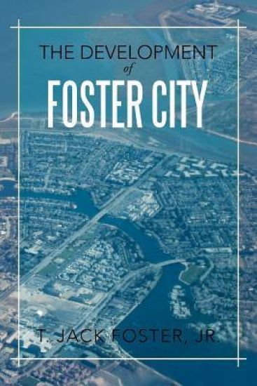 The Development of Foster City