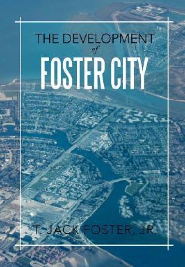 The Development of Foster City