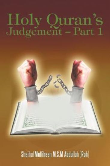 Holy Quran's Judgement - Part 1