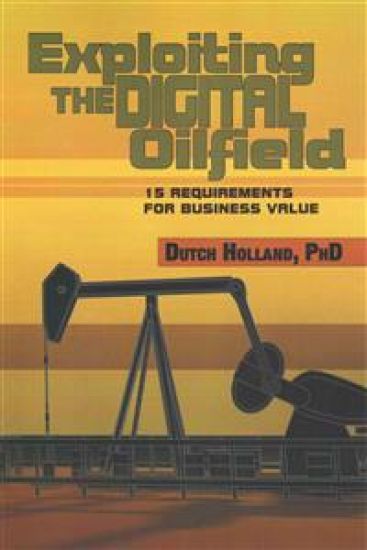 Exploiting The Digital Oilfield