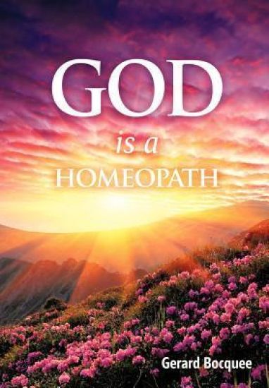 God is a Homeopath