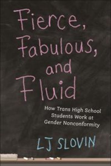 Fierce, Fabulous, and Fluid