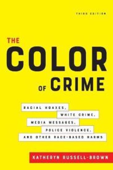 The Color of Crime, Third Edition