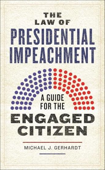 The Law of Presidential Impeachment