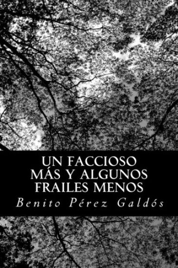 Un faccioso más y algunos frailes menos