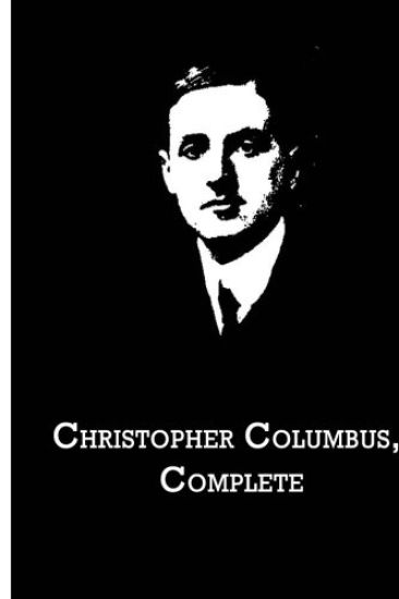 Christopher Columbus, Complete