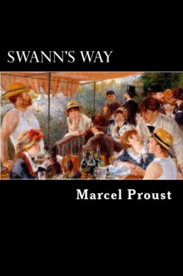 Swann's Way: Remembrance of Things Past, Vol I