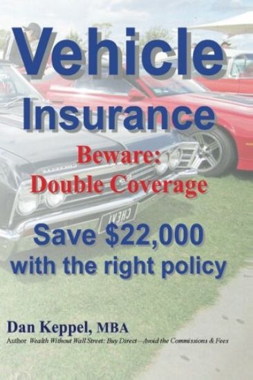 Vehicle Insurance: Beware: Double Coverage Save $22,000 with the right policy