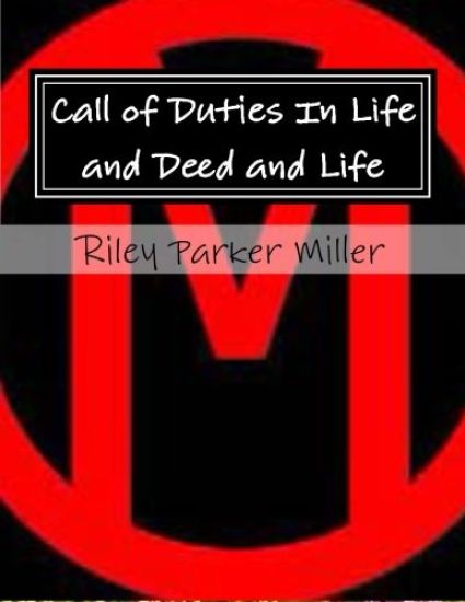 Call of Duties In Life and Deed and Life