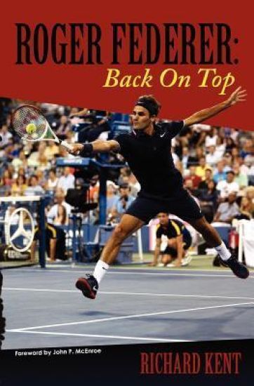 Roger Federer: Back On Top