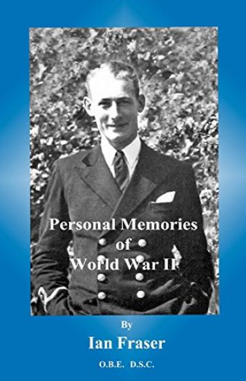 Personal Memories: of World War 2
