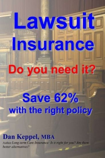 Lawsuit Insurance: Do you need it? Save 62% with the right policy