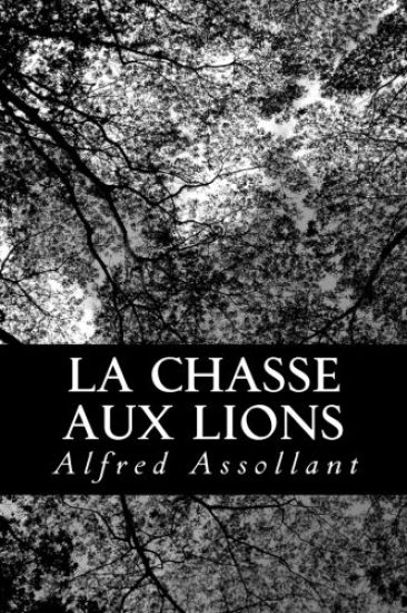 La chasse aux lions