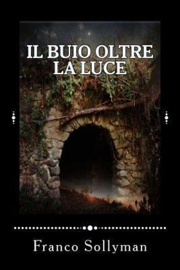 Il Buio Oltre la Luce