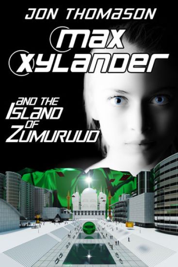 Max Xylander and the Island of Zumuruud