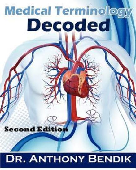 Medical Terminology Decoded: Understanding The Language of Medicine