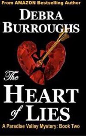 The Heart of Lies: A Paradise Valley Mystery: Book Two