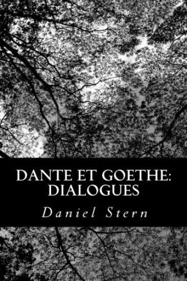 Dante et Goethe: dialogues