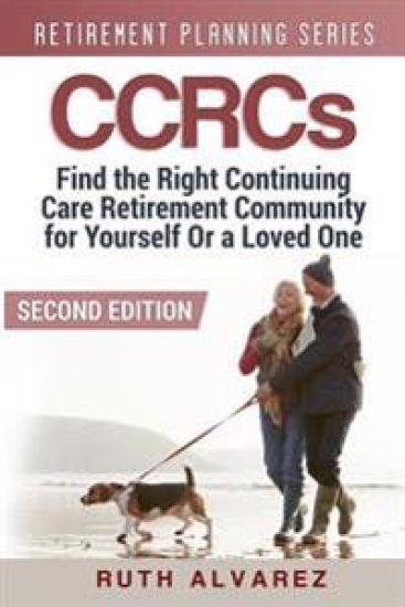 Find the Right CCRC for Yourself or a Loved One
