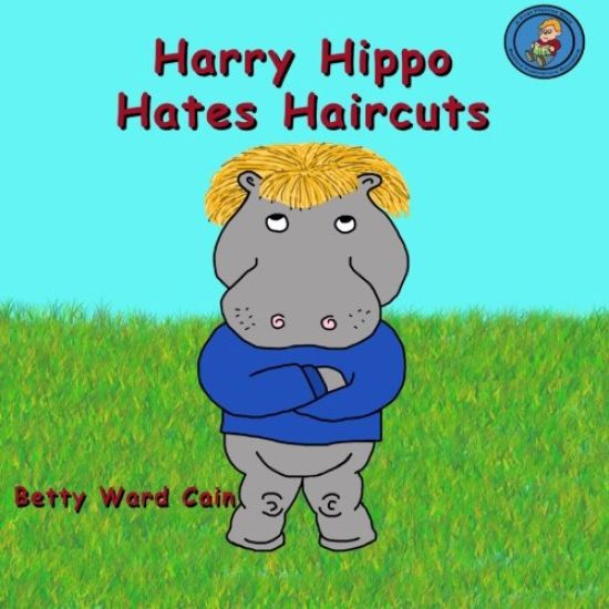 Harry Hippo Hates Haircuts