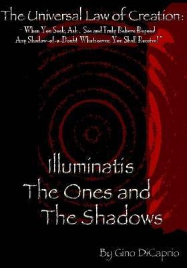 The Universal Law of Creation: Book III Illuminatis The Ones and The Shadows - Un-Edited Edition