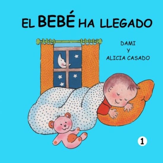 El bebé ha llegado (Colección crecer)