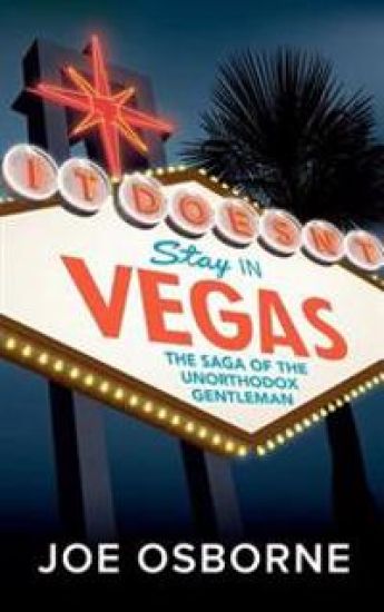 It Doesn't Stay in Vegas: The Saga of The Unorthodox Gentleman