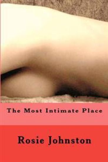 The Most Intimate Place