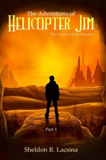 The Adventures of Helicopter Jim: The Stone's of the Month's
