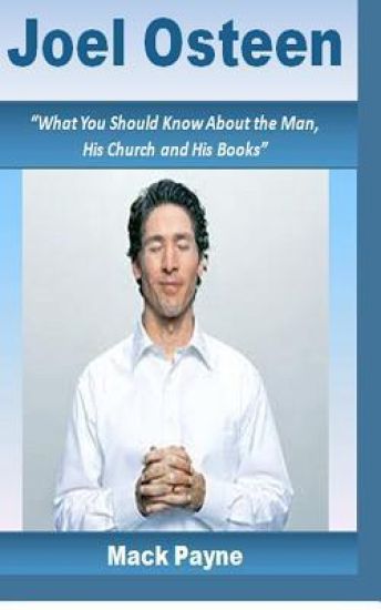 Joel Osteen: What you should know about the man, his church and his books