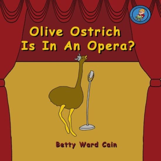 Olive Ostrich Is In An Opera?
