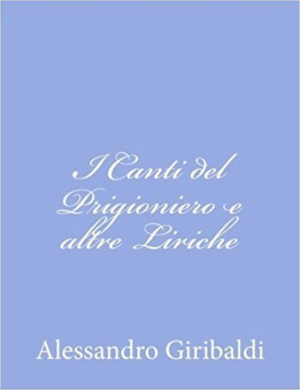 I Canti del Prigioniero e altre Liriche