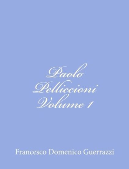 Paolo Pelliccioni Volume I